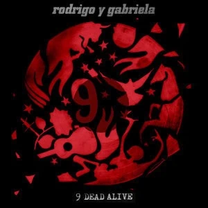 rodrigo & gabriela-9deadalive