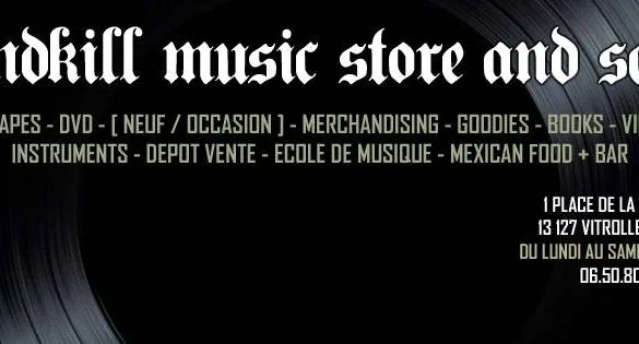 Votre nouvel espace musical à Vitrolles : Trendkill music store and school !! 2 Votre nouvel espace musical à Vitrolles : Trendkill music store and school !!