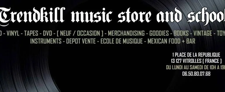 Votre nouvel espace musical à Vitrolles : Trendkill music store and school !! 29 Votre nouvel espace musical à Vitrolles : Trendkill music store and school !!