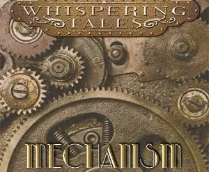 Notre avis sur Mechanism de Whispering Tales 24 Notre avis sur Mechanism de Whispering Tales