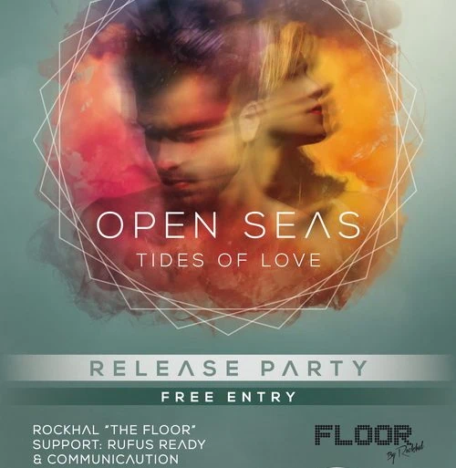 Open Seas présentera Tides of Love EP Release 20 décembre 2014 The Floor de la Rockhal 16 Open Seas présentera Tides of Love EP Release 20 décembre 2014 The Floor de la Rockhal