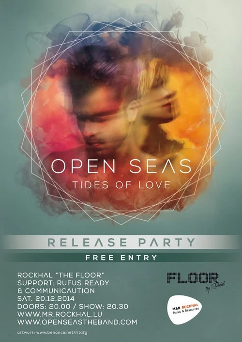 Open Seas présentera Tides of Love EP Release 20 décembre 2014 The Floor de la Rockhal