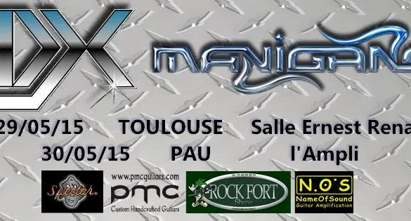 ADX et MANIGANCE en concert à Toulouse et Pau en mai 2015