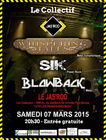 Blowback, Sik et Whispering Tales en concert au Jas'Rod aux Pennes Mirabeau le 7 mars 2015 4 Blowback, Sik et Whispering Tales en concert au Jas'Rod aux Pennes Mirabeau le 7 mars 2015