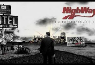Highway, en route pour les United States of Rock'n'Roll !! 24 Highway, en route pour les United States of Rock'n'Roll !!