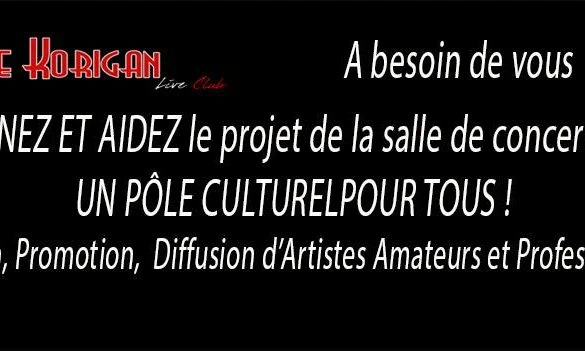 Aidez Le Korigan pour la création d'un pôle artistique à Aix en Provence