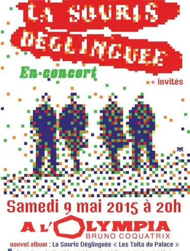 La souris déglinguée en concert à l'Olympia le 9 mai 2015 à 20H00 11 La souris déglinguée en concert à l'Olympia le 9 mai 2015 à 20H00