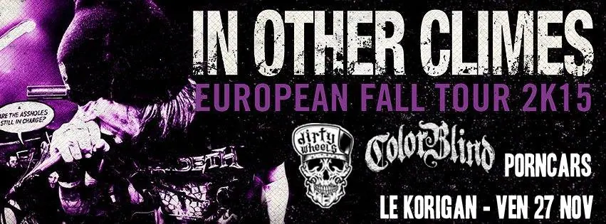 PornCars + ColorBlind + Dirty Wheels + In Other Climes en concert au Korigan à Aix en Provence : Le live-report