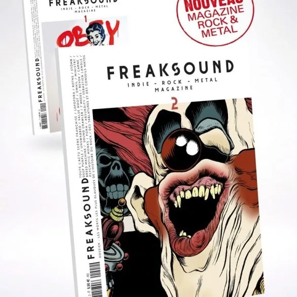 Freaksound Magazine, l'incontournable de la scène rock en France est disponible dans les kiosques !!