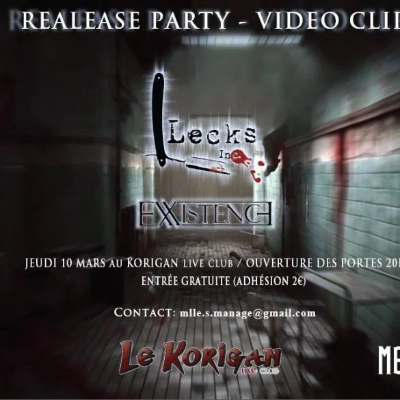 Exxistence et Lecks Inc. au Korigan pour une release party trés attendue... Notre live-report!