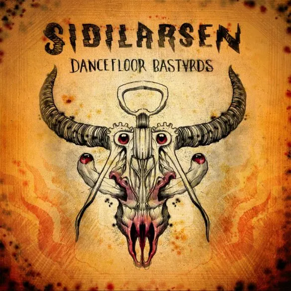 Rencontre avec SIDILARSEN à l'occasion de la sortie de leur dernier album Dancefloor Bastards