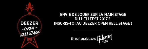 Le HellFest et Deezer lancent le Deezer Open Hell Stage, n'attendez pas pour inscrire votre groupe! 1 Le HellFest et Deezer lancent le Deezer Open Hell Stage, n'attendez pas pour inscrire votre groupe!
