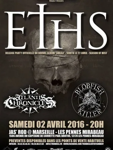 Eths, Atlantis Chronicle et Blobfish Killer au Jas Rod des Pennes Mirabeau (13) : notre live-report ! 13 Eths, Atlantis Chronicle et Blobfish Killer au Jas Rod des Pennes Mirabeau (13) : notre live-report !