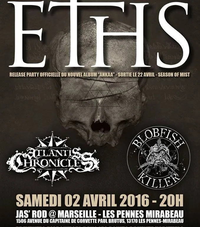Eths, Atlantis Chronicle et Blobfish Killer au Jas Rod des Pennes Mirabeau (13) : notre live-report !
