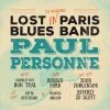 Paul Personne retrouve d'autres bluesmen pour un album unique!