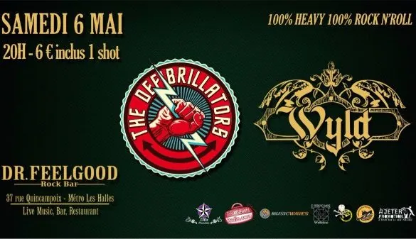 The Défibrilators et Wyld en concert au Dr Feelgood le 06 mai 2017
