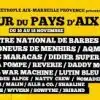 Deepness, Laids Crétins des Alpes et Les Ramoneurs de Menhirs au tour du Pays d'Aix : notre live-report