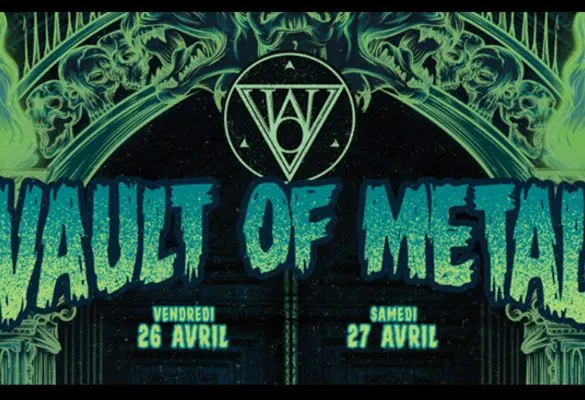 Vault of Metal 2019 : notre live-report