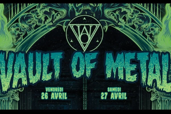 Vault of Metal 2019 : notre live-report