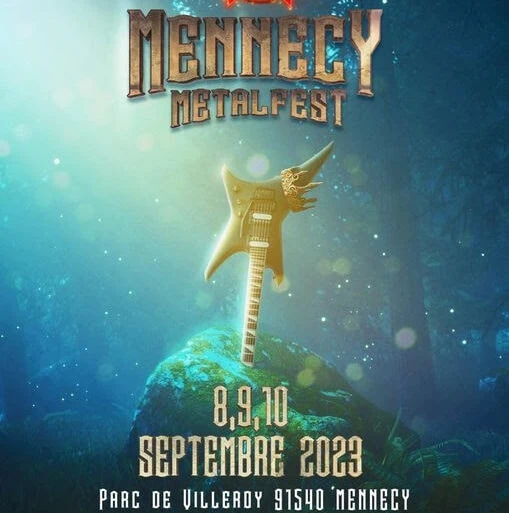 MENNECY METAL FEST du 8 au 10 Septembre 2023 : le programme! 7 MENNECY METAL FEST du 8 au 10 Septembre 2023 : le programme!