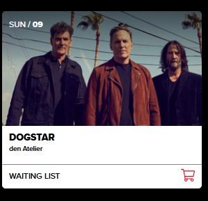 Dogstar au Luxembourg sold out en quelques heures