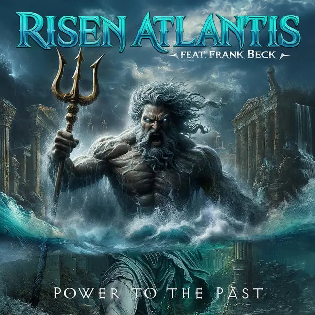 Risen Atlantis ft Frank Beck : sortie de l'album Power to the Past