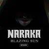 Naraka dévoile son nouveau single "Blazing Sun"