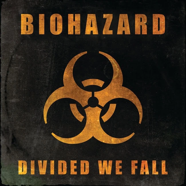 Biohazard – Divided We Fall : la rage intacte après dix ans de silence