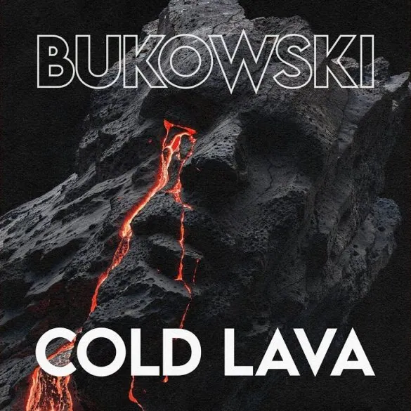 BUKOWSKI dévoile Cold Lava, nouveau single et titre d'album