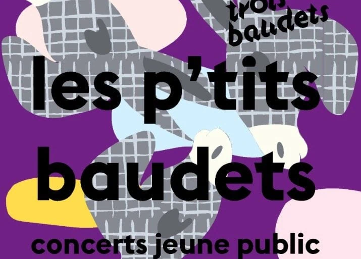 Programmation Les P'tits Baudets : Musique Jeune Public Octobre à Décembre 2025 6 Programmation Les P'tits Baudets : Musique Jeune Public Octobre à Décembre 2025