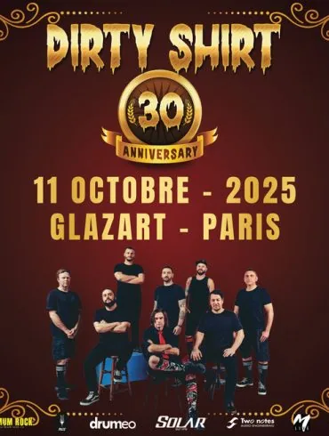 Dirty Shirt célèbre ses 30 ans de carrière avec deux concerts en France 12 Dirty Shirt célèbre ses 30 ans de carrière avec deux concerts en France