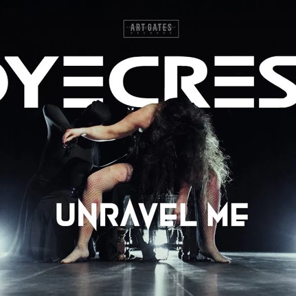 Dyecrest dévoile le clip officiel de Unravel Me