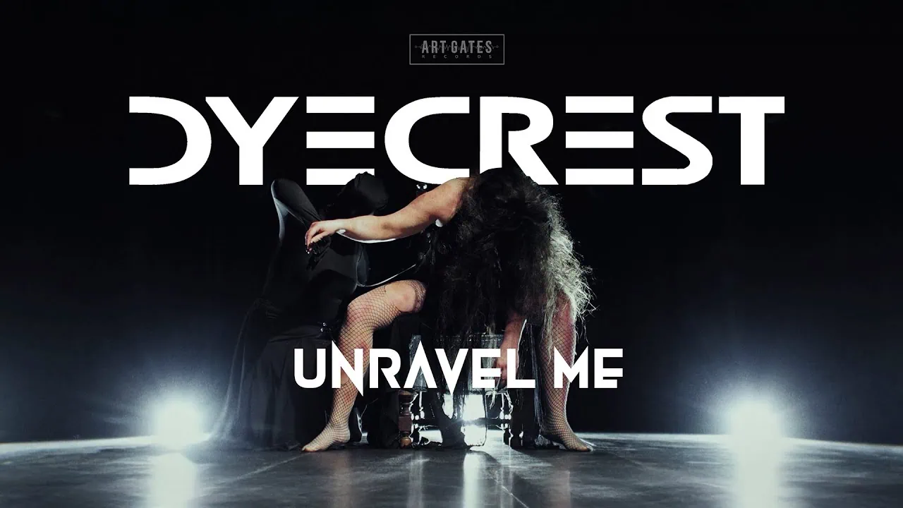 Dyecrest dévoile le clip officiel de Unravel Me