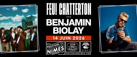 Feu! Chatterton et Benjamin Biolay aux Arènes de Nîmes en 2026