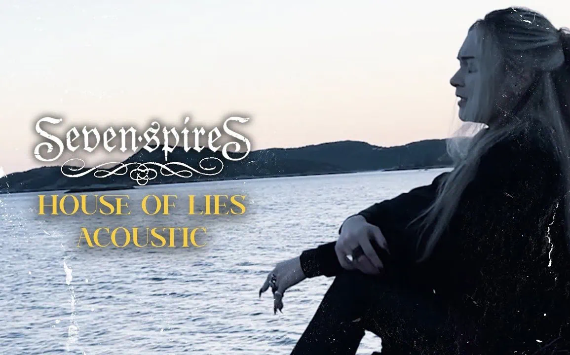 Clip House Of Lies (Acoustic) de Seven Spires