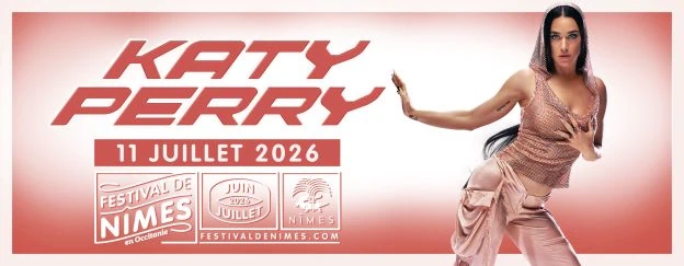 Katy Perry au Festival de Nîmes 2026 : The Lifetimes Tour en France