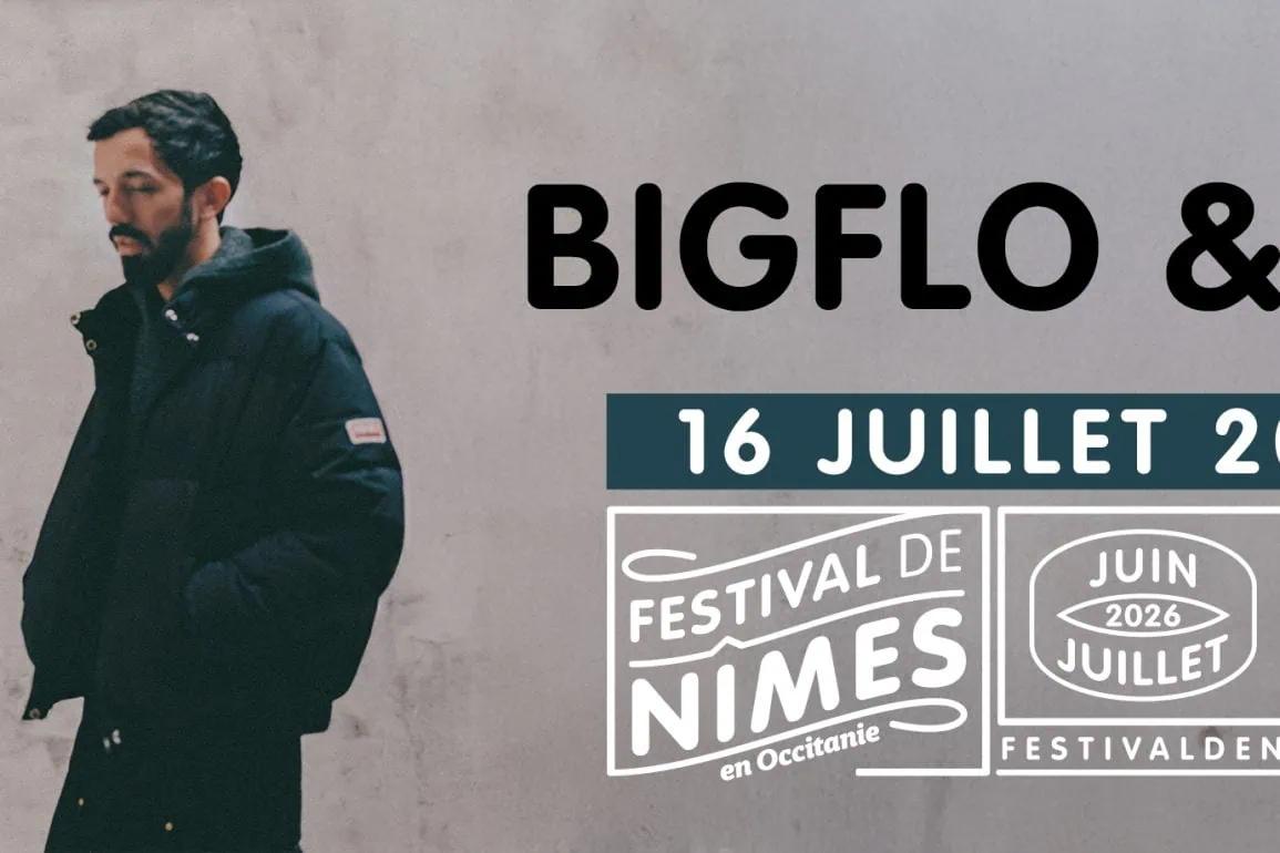 BIGFLO & OLI - FESTIVAL DE NÎMES - LES ARÈNES - 16 JUILLET 2026 1 BIGFLO & OLI - FESTIVAL DE NÎMES - LES ARÈNES - 16 JUILLET 2026