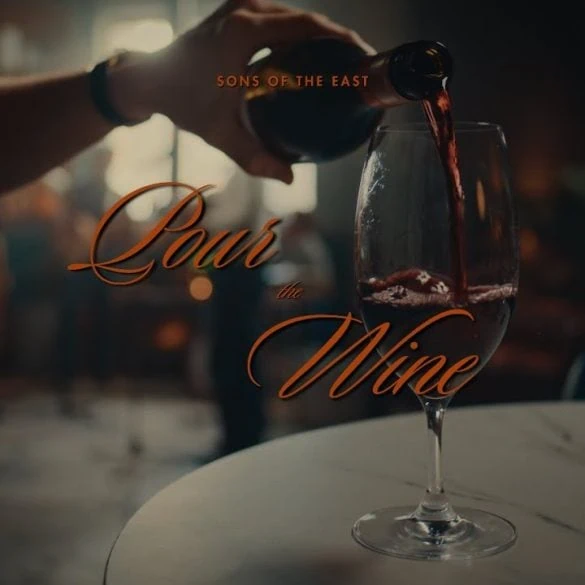 Sons of the East et le morceau Pour The Wine