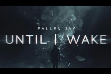 Fallen Jay dévoile le single Until I Wake, émotion brute 16 Fallen Jay dévoile le single Until I Wake, émotion brute