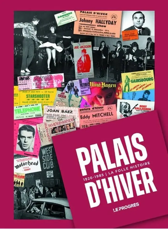 Le Palais d’Hiver, la folle histoire d’un lieu mythique ressuscitée par Le Progrès 4 Le Palais d’Hiver, la folle histoire d’un lieu mythique ressuscitée par Le Progrès