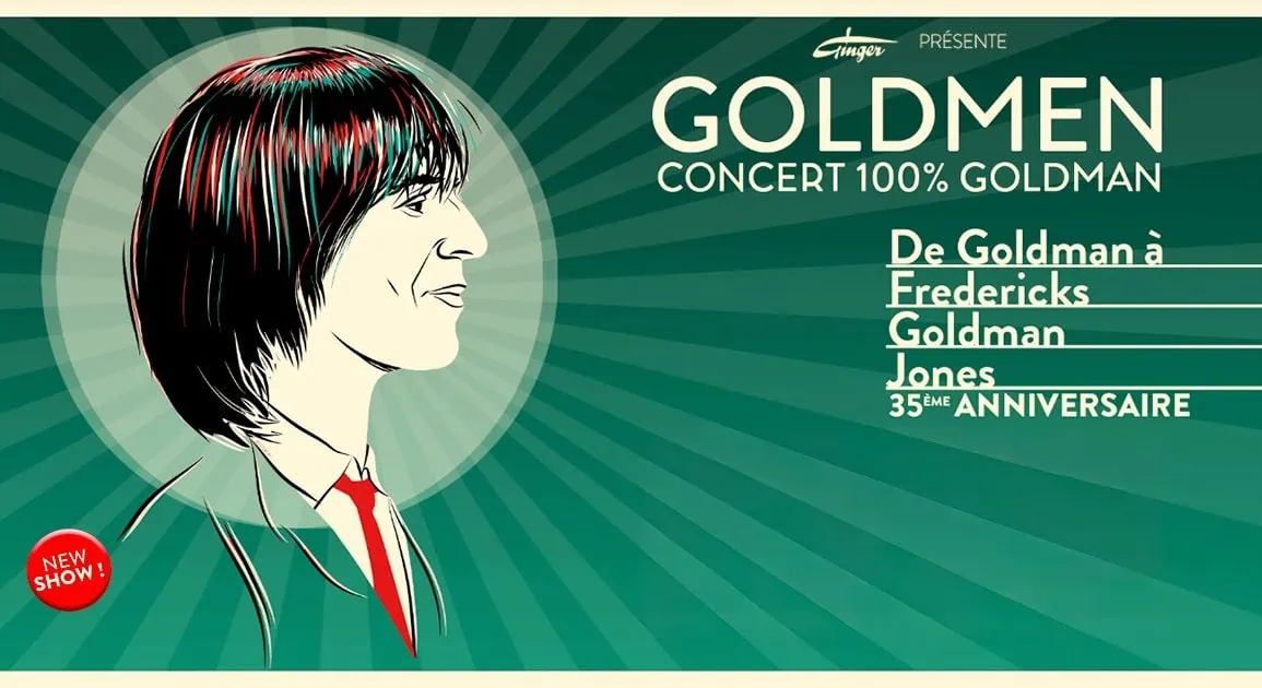 Goldmen : Concert 100% Goldman à Nice, Toulon, Marseille, Montpellier 1 Goldmen : Concert 100% Goldman à Nice, Toulon, Marseille, Montpellier