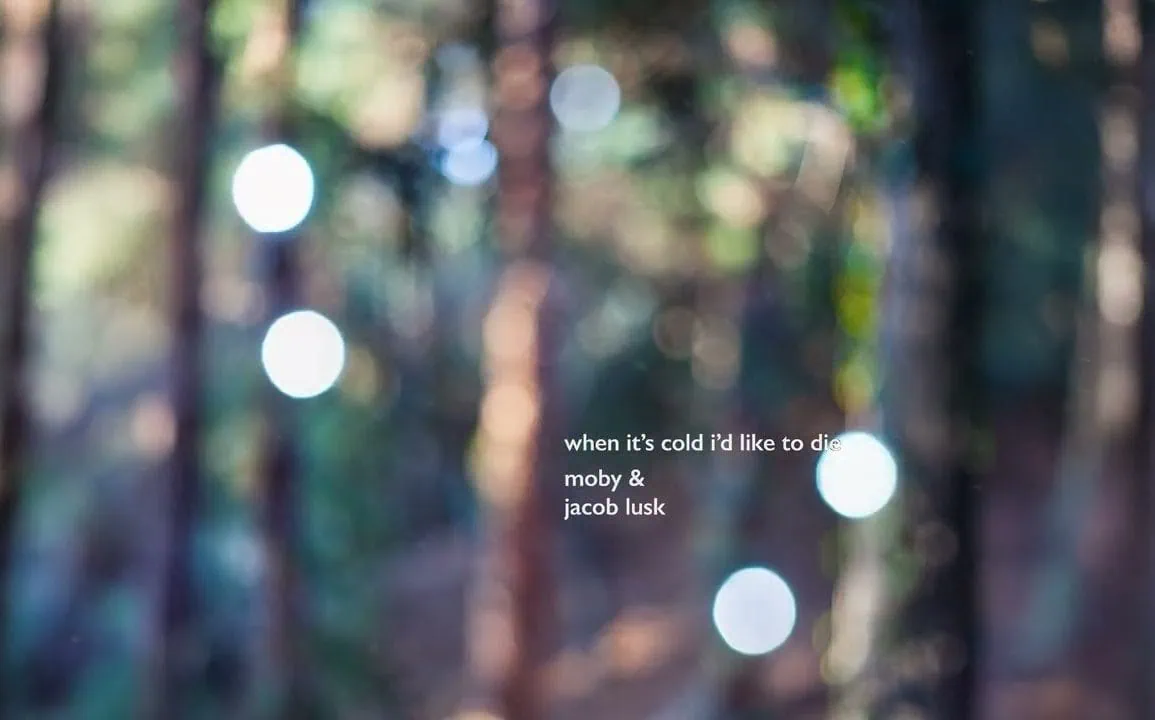 Moby annonce Future Quiet et When It's Cold I'd Like To Die ft. Jacob Lusk 1 Moby annonce Future Quiet et When It's Cold I'd Like To Die ft. Jacob Lusk