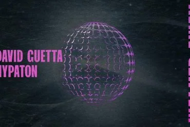 David Guetta et Hypaton sortent Walked Away 1 David Guetta et Hypaton sortent Walked Away