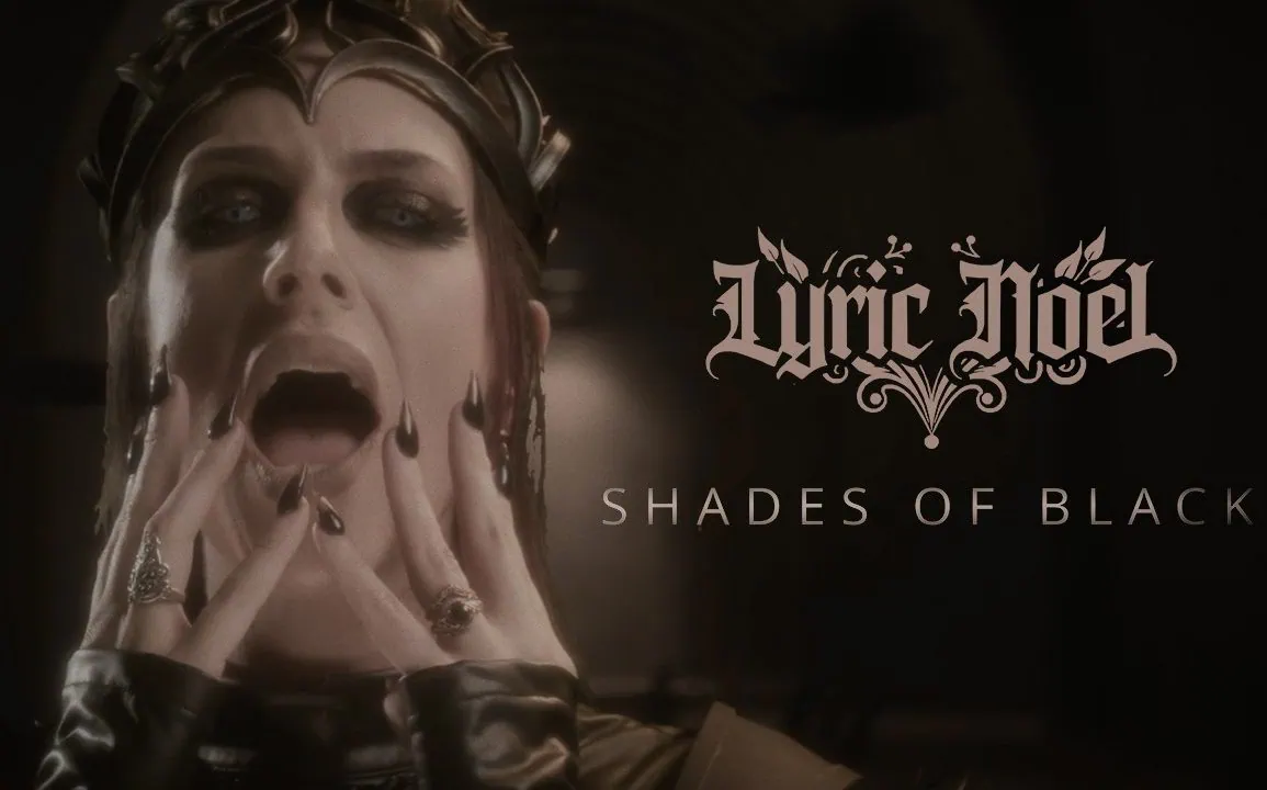 Lyric Noel dévoile Lyric, clip de Shades of Black 1 Lyric Noel dévoile Lyric, clip de Shades of Black
