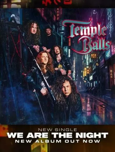 Temple Balls dévoile We Are The Night, extrait de l'album éponyme 19 Temple Balls dévoile We Are The Night, extrait de l'album éponyme