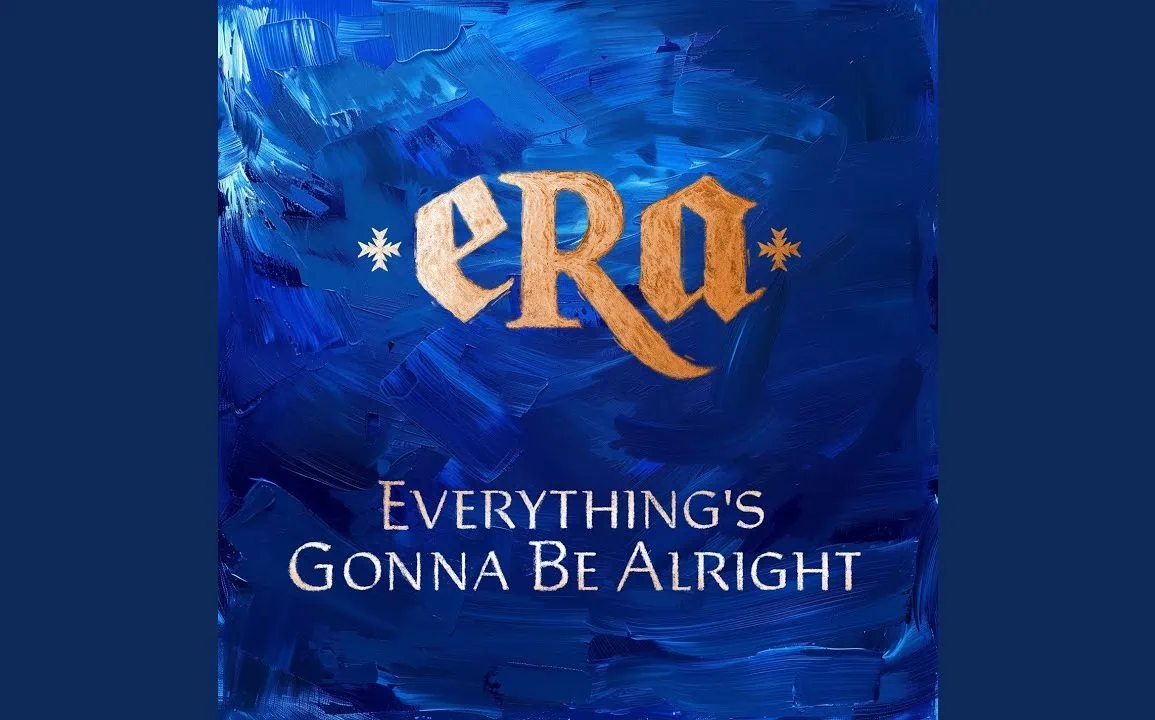 ERA dévoile Everything's Gonna Be Alright ce 10 avril 1 ERA dévoile Everything's Gonna Be Alright ce 10 avril