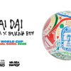 Shakira et Burna Boy sortent Dai Dai, hymne du Mondial 2026
