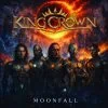 KINGCROWN – MOONFALL : LE POWER METAL FRAPPE FORT !