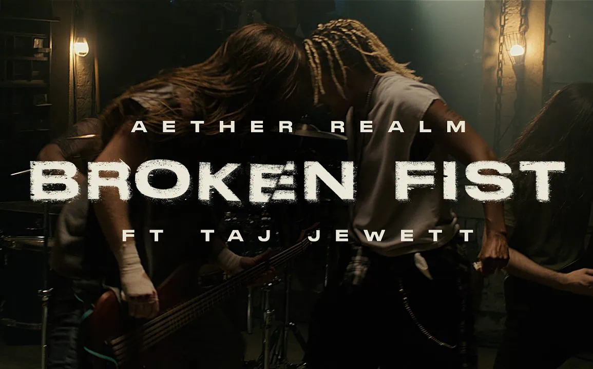 AETHER REALM a sorti Broken Fist 1 AETHER REALM a sorti Broken Fist